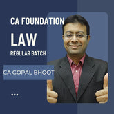 CA Foundation Law Regular Batch by CA Gopal Bhoot |  For Jan 26 & May 26 Exams